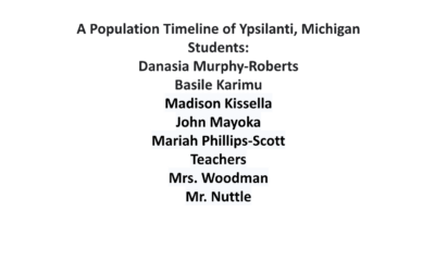A Population Timeline of Ypsilanti, Michigan from C. 1930 to Present Day